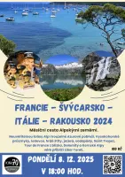 Francie – Švýcarsko – Itálie –  Rakousko