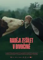 Raději zešílet v divočině Raději zešílet v divočině